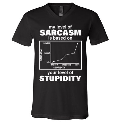 My Level Of Sarcasm Depends On Your Level Of Stupidity V-Neck T-Shirt