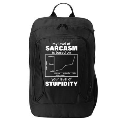 My Level Of Sarcasm Depends On Your Level Of Stupidity City Backpack