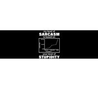 My Level Of Sarcasm Depends On Your Level Of Stupidity Bumper Sticker