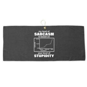 My Level Of Sarcasm Depends On Your Level Of Stupidity Large Microfiber Waffle Golf Towel