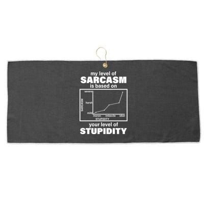 My Level Of Sarcasm Depends On Your Level Of Stupidity Large Microfiber Waffle Golf Towel
