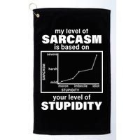 My Level Of Sarcasm Depends On Your Level Of Stupidity Golf Towel