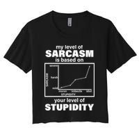 My Level Of Sarcasm Depends On Your Level Of Stupidity Crop Top