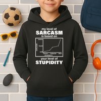 My Level Of Sarcasm Depends On Your Level Of Stupidity Kids Hoodie