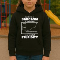 My Level Of Sarcasm Depends On Your Level Of Stupidity Kids Hoodie