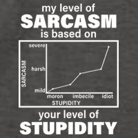 My Level Of Sarcasm Depends On Your Level Of Stupidity Vector Backpack