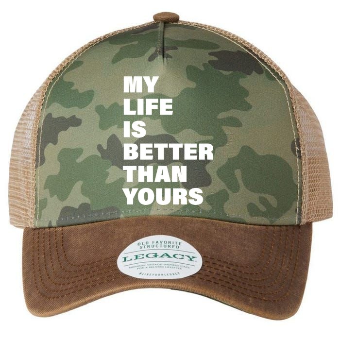 My Life Is Better Than Yours Legacy Tie Dye Trucker Hat