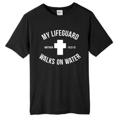 My Lifeguard Walks on Water - Matthew 14:22-32 Jesus Cross Tall Fusion ChromaSoft Performance T-Shirt