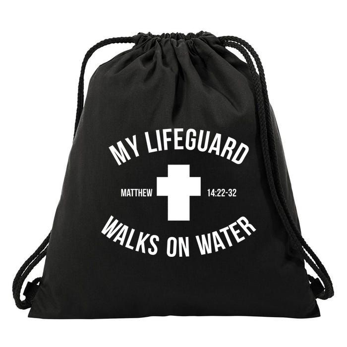 My Lifeguard Walks on Water - Matthew 14:22-32 Jesus Cross Drawstring Bag