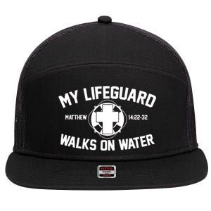 My Lifeguard Walks On Water Jesus Saves 7 Panel Mesh Trucker Snapback Hat