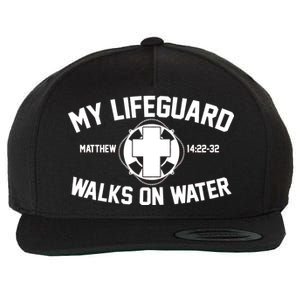 My Lifeguard Walks On Water Jesus Saves Wool Snapback Cap