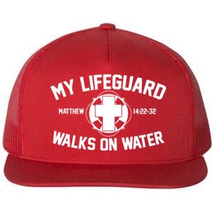 My Lifeguard Walks On Water Jesus Saves Flat Bill Trucker Hat