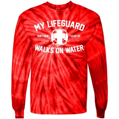 My Lifeguard Walks On Water Jesus Saves Tie-Dye Long Sleeve Shirt