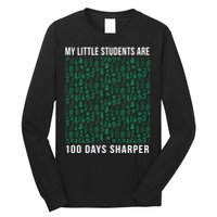 My Little Students Are 100 Days Sharper Long Sleeve Shirt