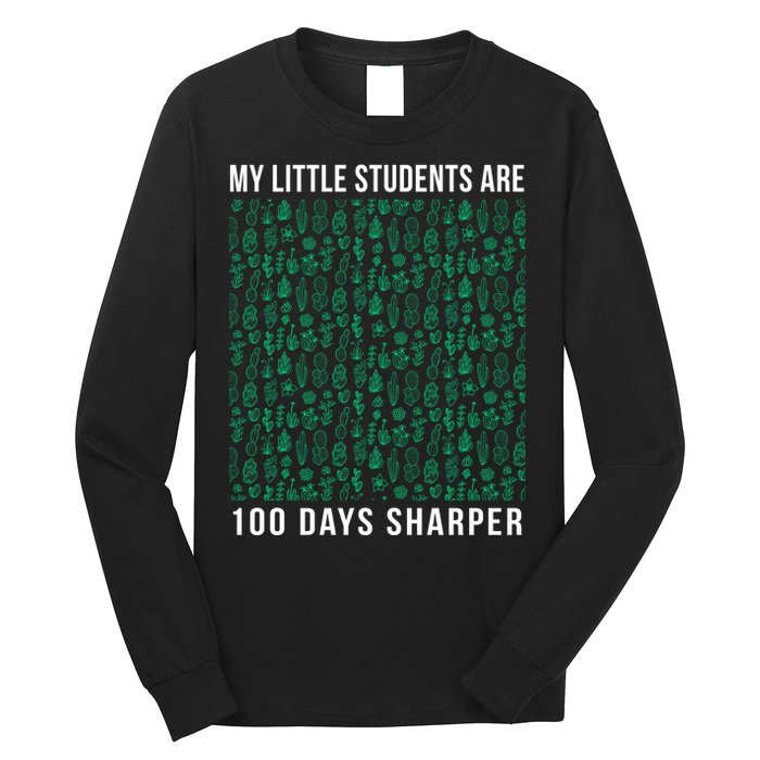 My Little Students Are 100 Days Sharper Long Sleeve Shirt