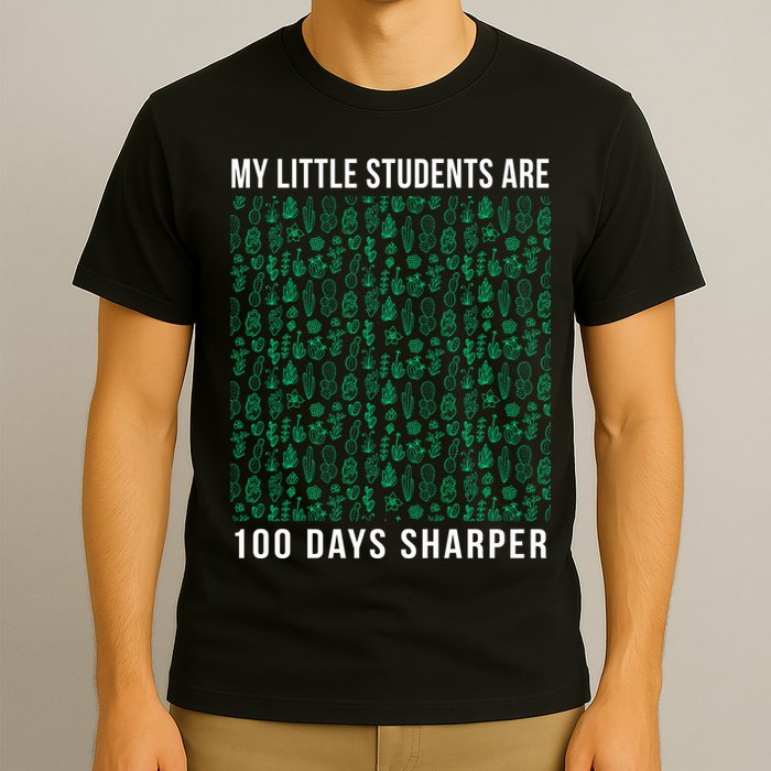 My Little Students Are 100 Days Sharper T-Shirt