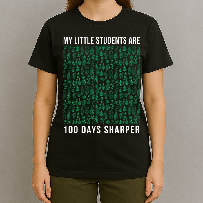 My Little Students Are 100 Days Sharper T-Shirt