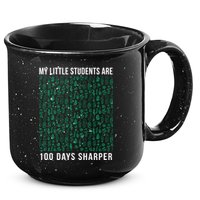 My Little Students Are 100 Days Sharper 15oz Campfire Ceramic Mug