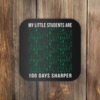 My Little Students Are 100 Days Sharper Coaster