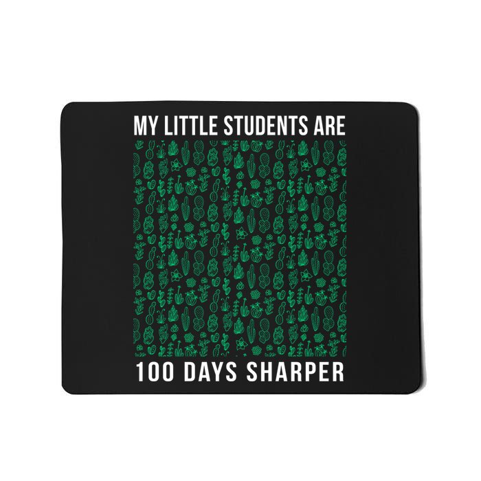 My Little Students Are 100 Days Sharper Mousepad