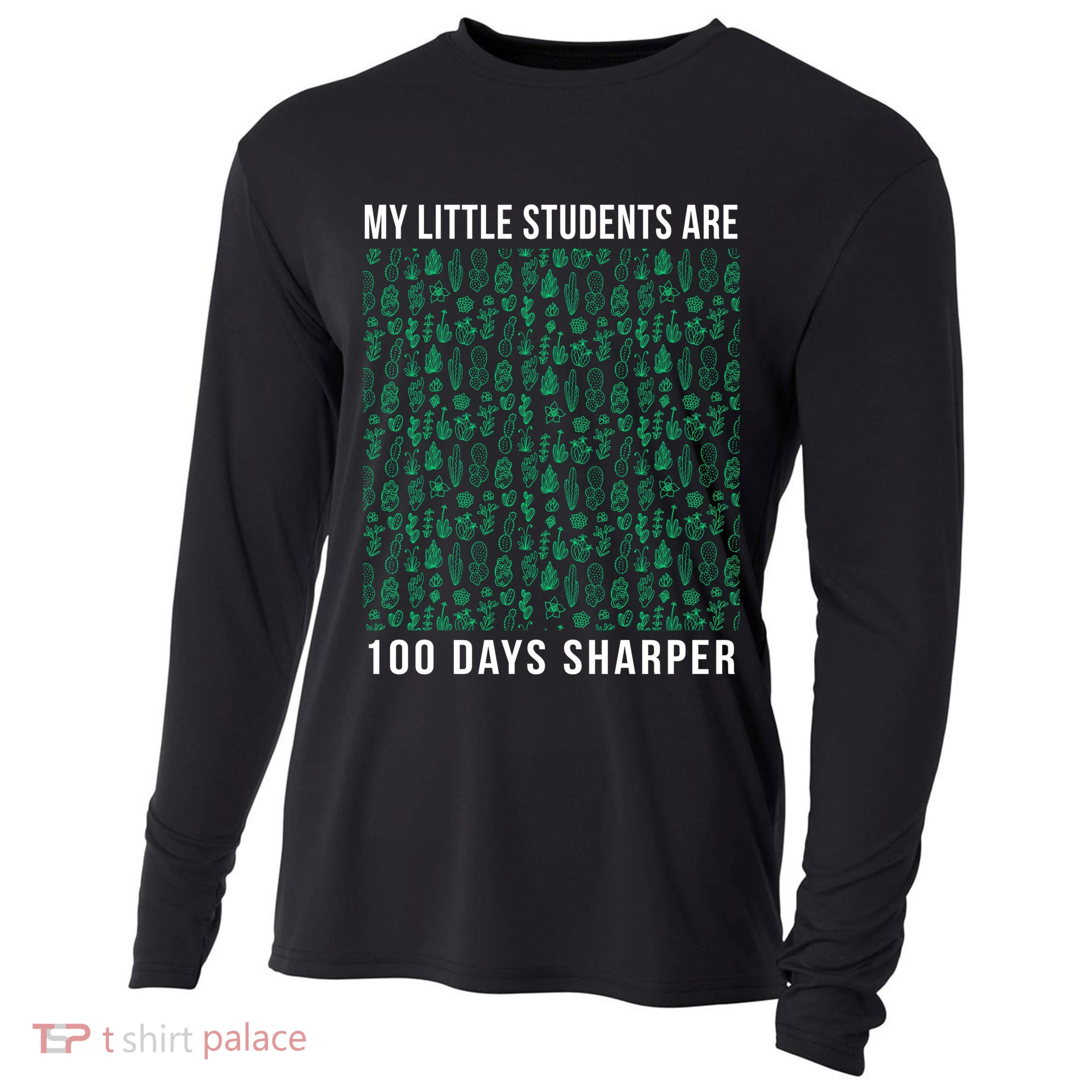 My Little Students Are 100 Days Sharper Cooling Performance Long Sleeve Crew