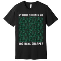 My Little Students Are 100 Days Sharper Premium T-Shirt
