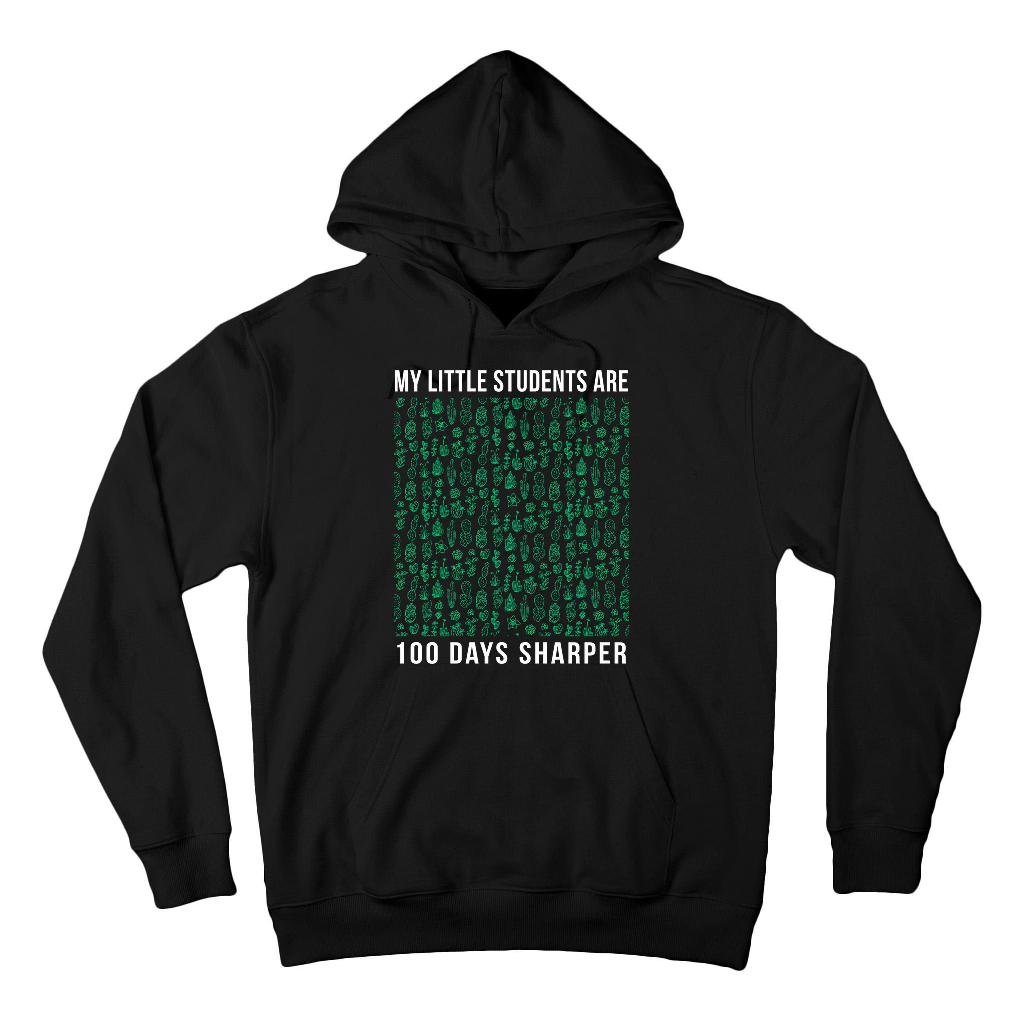 My Little Students Are 100 Days Sharper Tall Hoodie