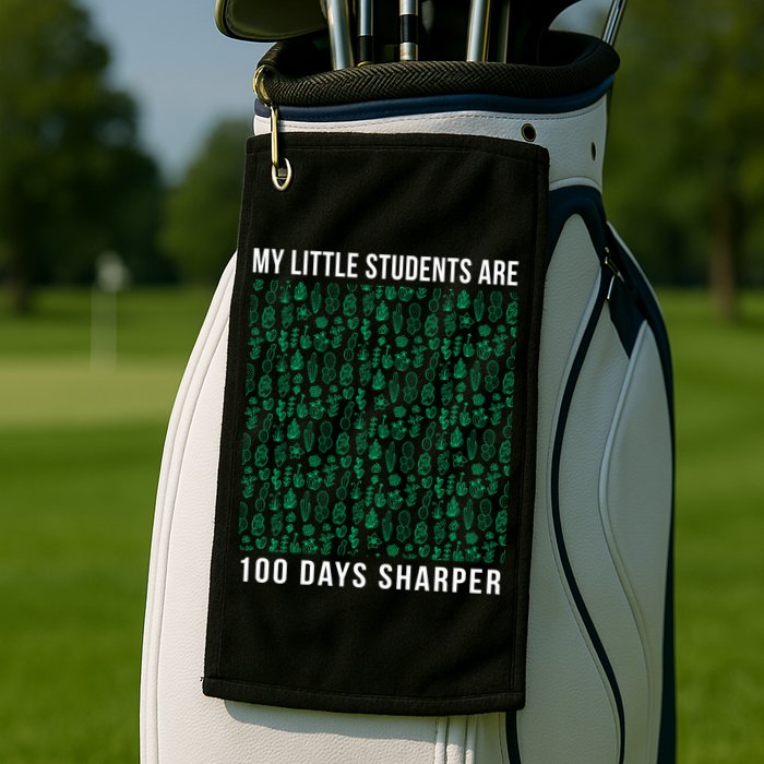 My Little Students Are 100 Days Sharper Golf Towel
