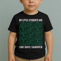 My Little Students Are 100 Days Sharper Toddler T-Shirt