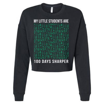 My Little Students Are 100 Days Sharper Cropped Pullover Crew