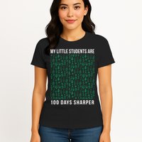 My Little Students Are 100 Days Sharper Womens T-Shirt