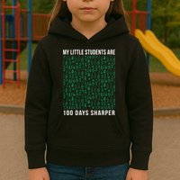 My Little Students Are 100 Days Sharper Kids Hoodie