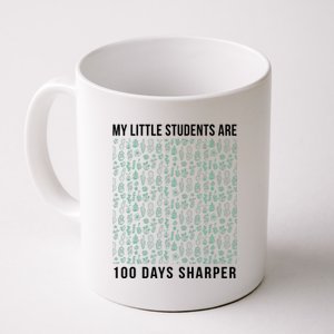 My Little Students Are 100 Days Sharper Coffee Mug