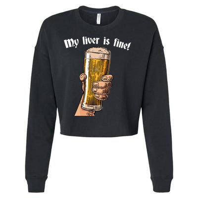 My Liver Is Fine Cropped Pullover Crew