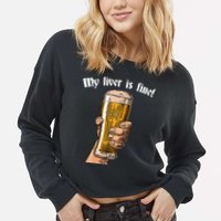 My Liver Is Fine Cropped Pullover Crew