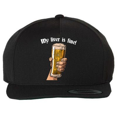 My Liver Is Fine Wool Snapback Cap