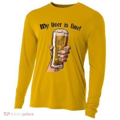 My Liver Is Fine Cooling Performance Long Sleeve Crew