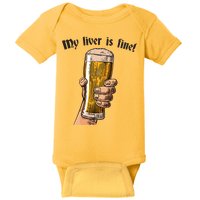 My Liver Is Fine Baby Bodysuit