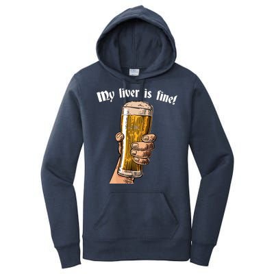 My Liver Is Fine Women's Pullover Hoodie