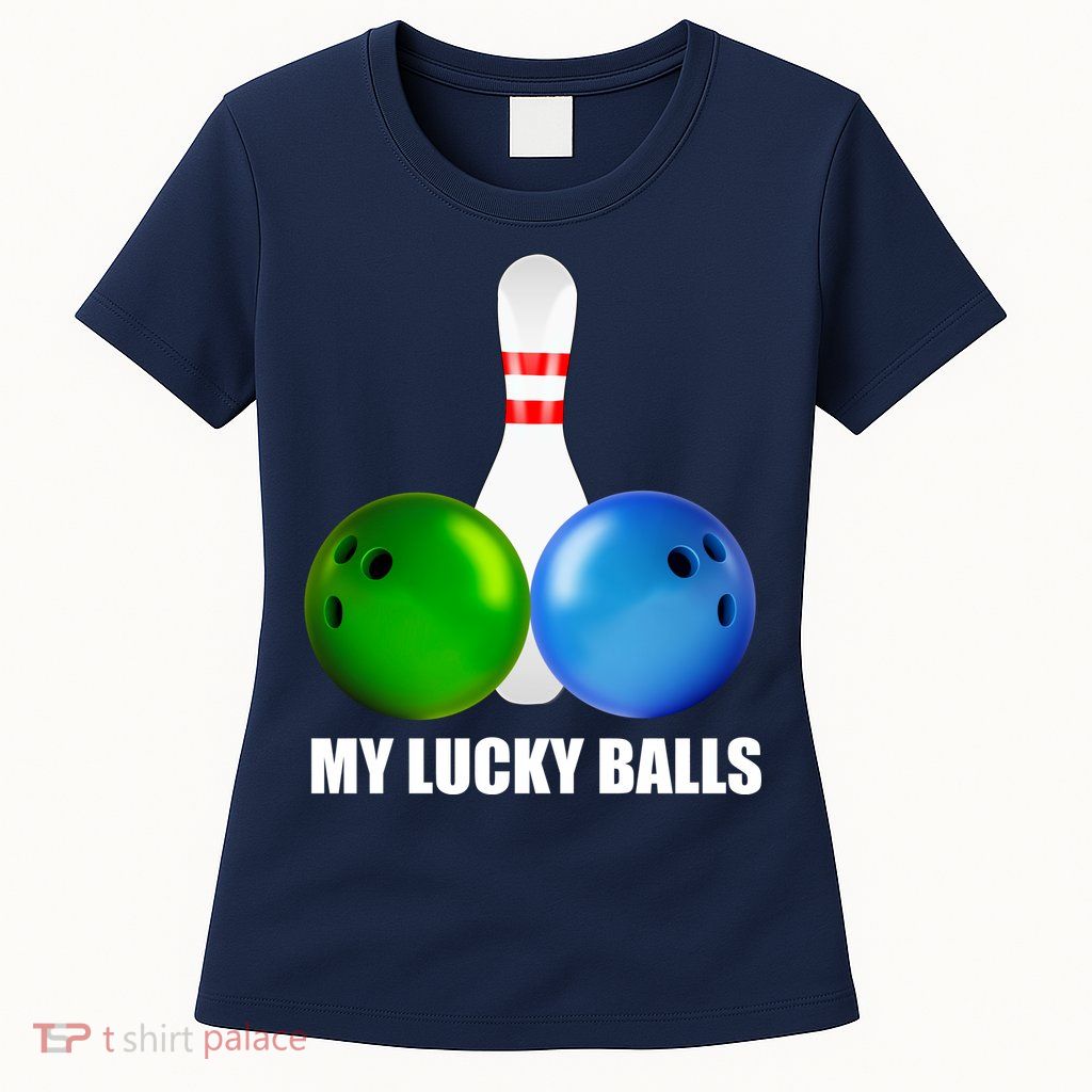 My Lucky Balls Women's T-Shirt