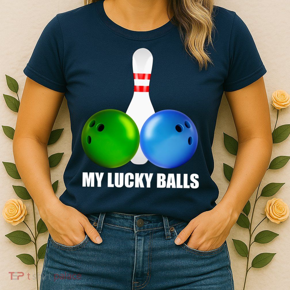 My Lucky Balls Women's T-Shirt