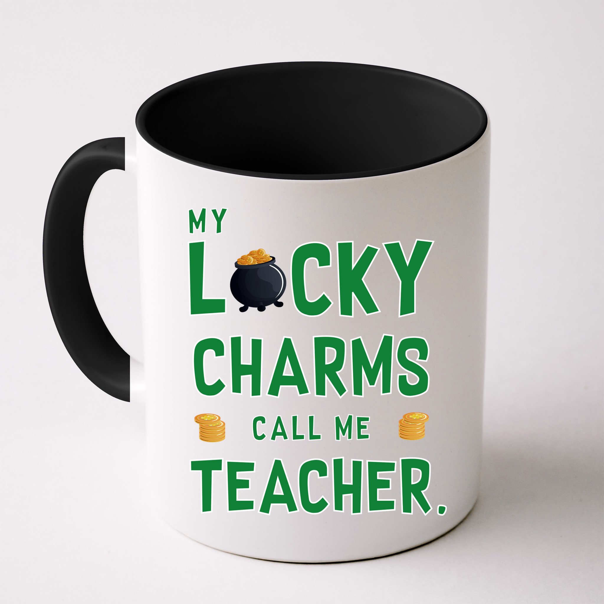 My Lucky Charms Call Me Teacher Mug