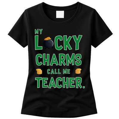 My Lucky Charms Call Me Teacher Womens T-Shirt