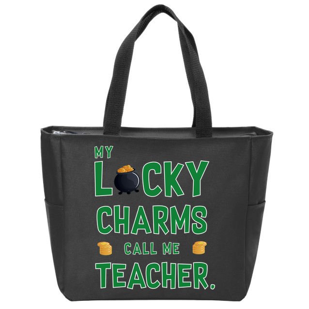 My Lucky Charms Call Me Teacher Zip Tote Bag
