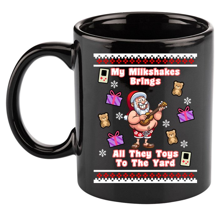 My Milkshakes Brings All The Toys To The Yard 11oz C Handle Ceramic Mug