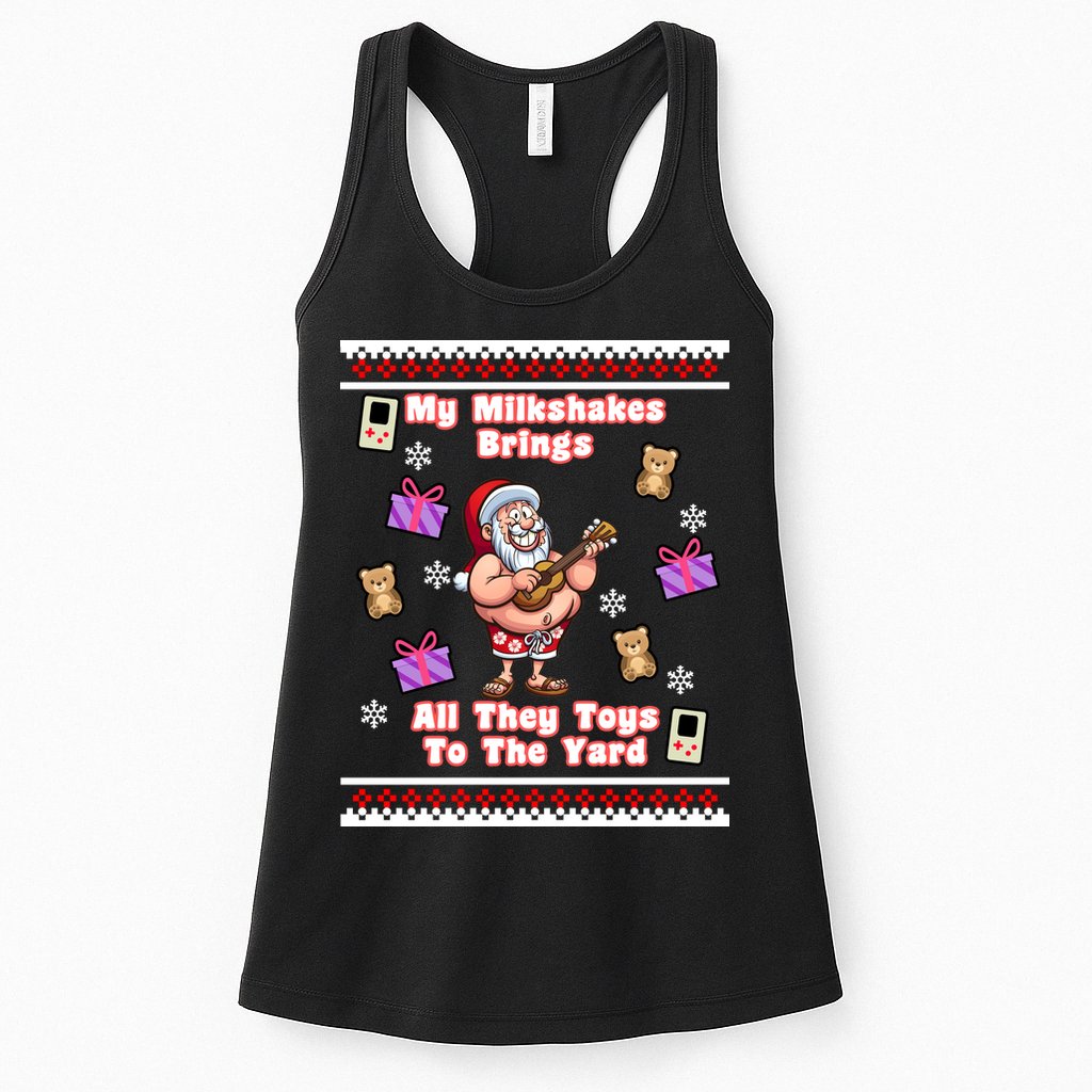 My Milkshakes Brings All The Toys To The Yard Womens Tank Top