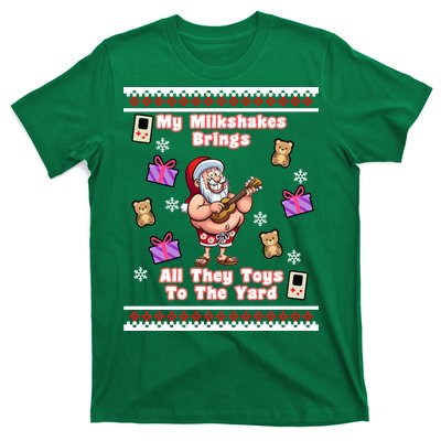 My Milkshakes Brings All The Toys To The Yard T-Shirt