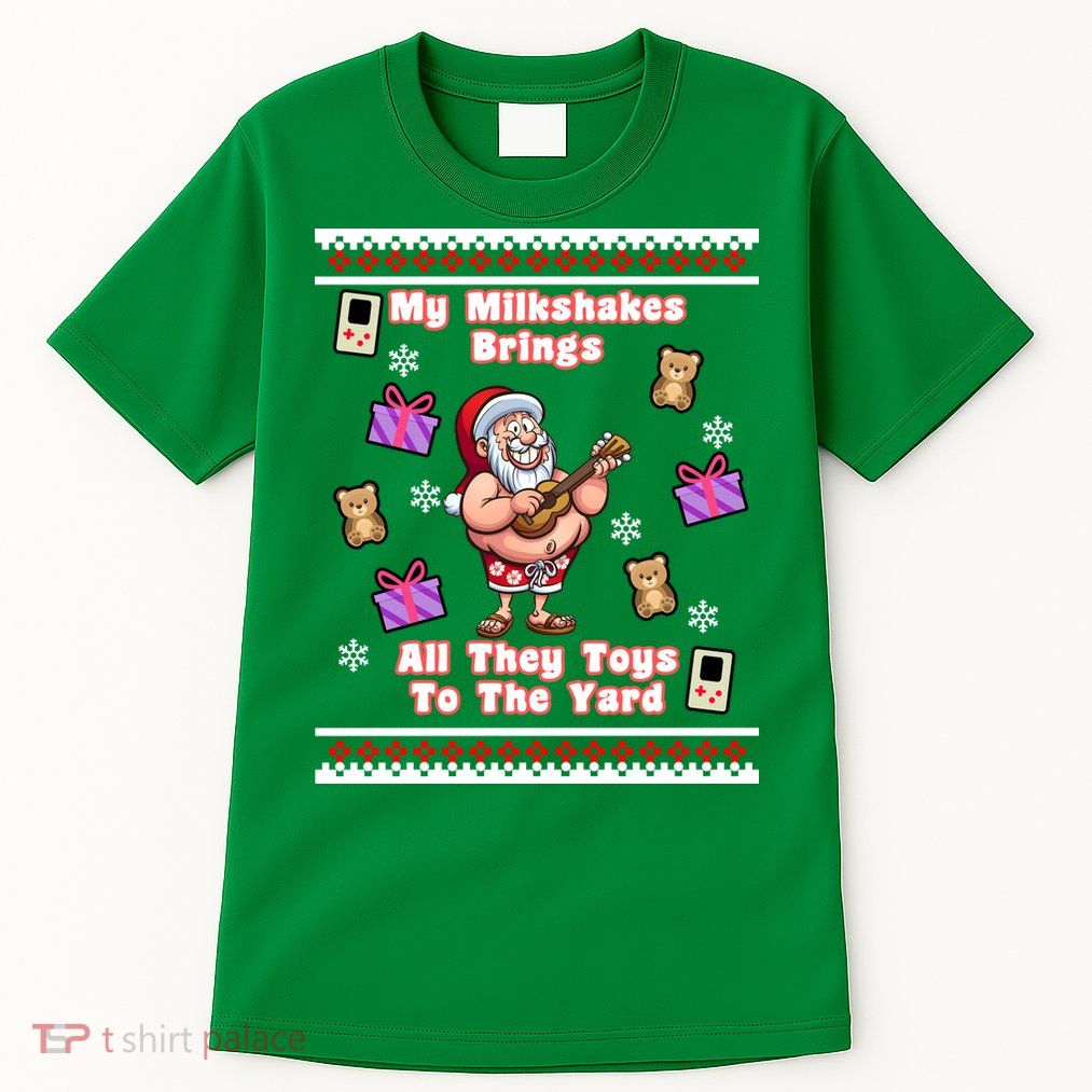 My Milkshakes Brings All The Toys To The Yard Tall T-Shirt