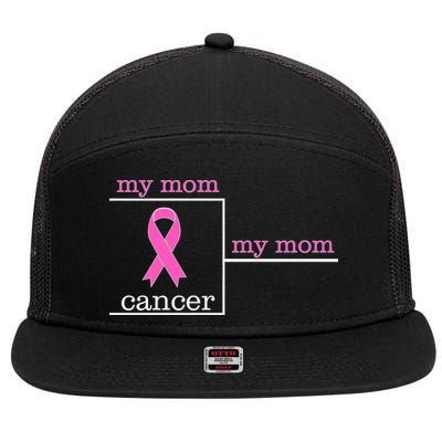 My Mom Cancer Bracket 7 Panel Mesh Trucker Snapback Hat