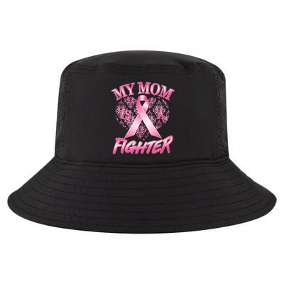 My Mom Is A Fighter Breast Cancer Awareness Cool Comfort Performance Bucket Hat